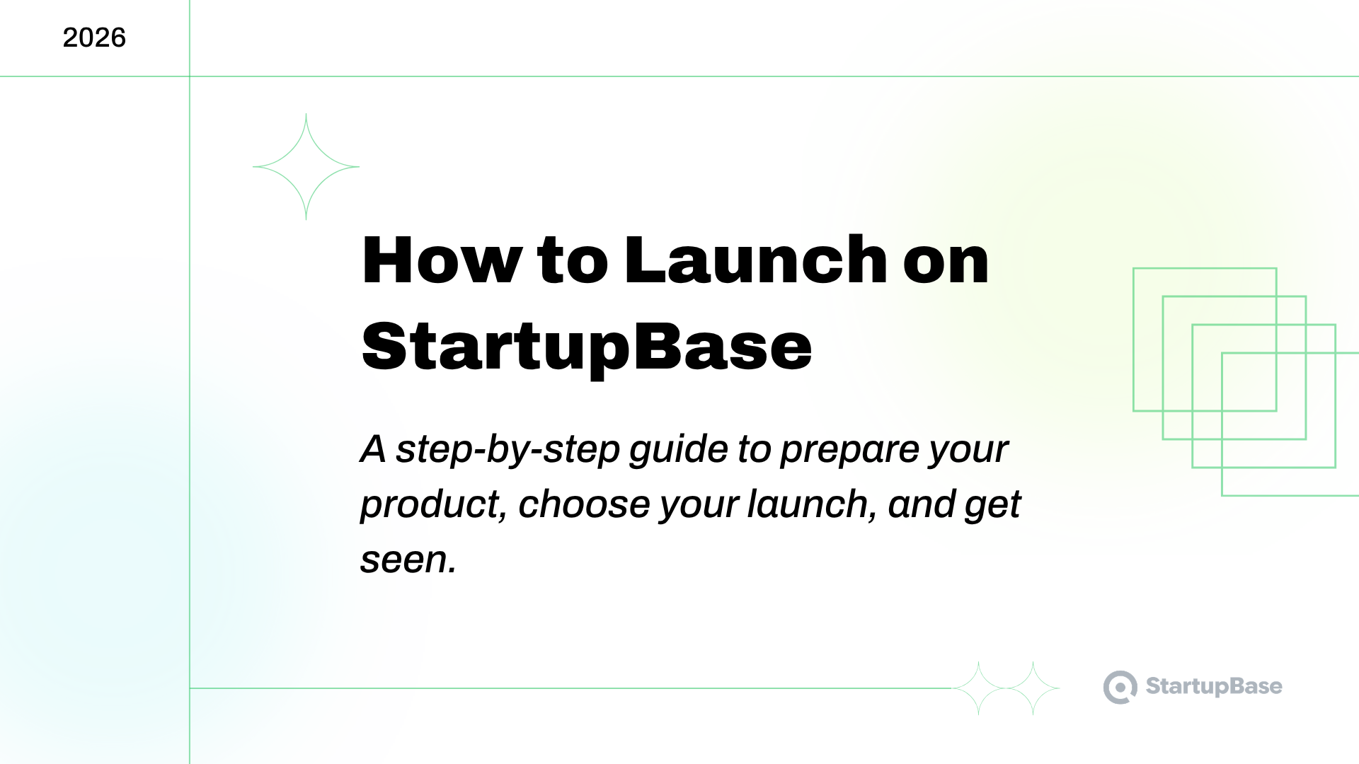 How to Launch on StartupBase: A Step-by-Step Guide for Founders